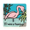 If I Were A Flamingo Board Book